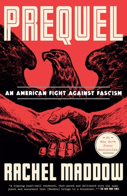Paperback of Prequel: An American Fight Against Fascism by Crown Publishing Group featuring the book cover with title and author details.