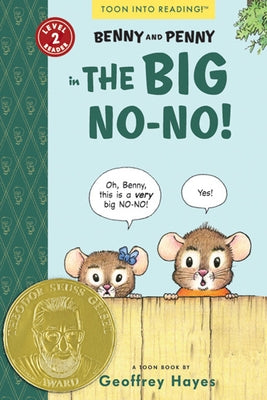 Benny and Penny in the Big No-No!: Toon Books Level 2 by Hayes, Geoffrey