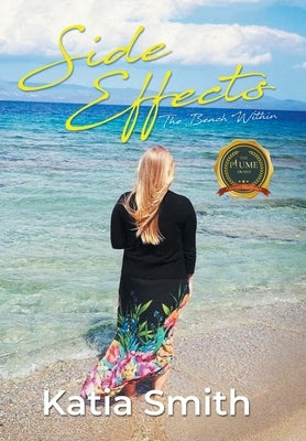 Side Effects: The Beach Within by Smith, Katia