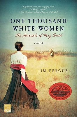 One Thousand White Women: The Journals of May Dodd Paperback St. Martin's Griffin