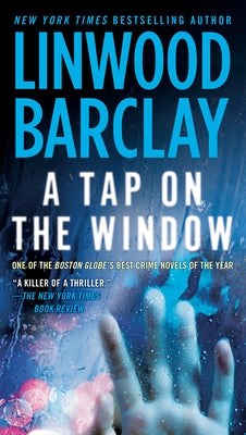 A Tap on the Window: A Thriller by Barclay, Linwood