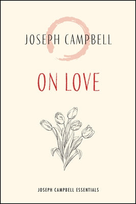 Paperback copy of "On Love" by New World Library, featuring a book cover with an artistic design and title text.
