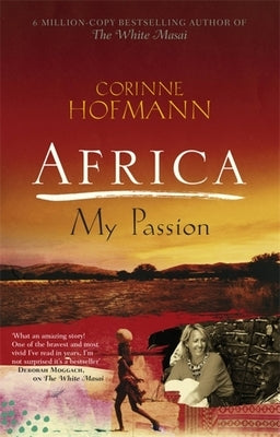 Africa, My Passion by Hofmann, Corinne