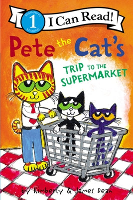 Pete the Cat's Trip to the Supermarket Paperback HarperCollins