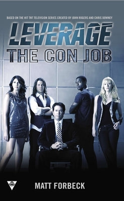 The Con Job by Forbeck, Matt