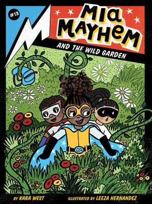 Paperback of MIA Mayhem and the Wild Garden by Little Simon featuring colorful illustrated cover with a girl in a garden scene.