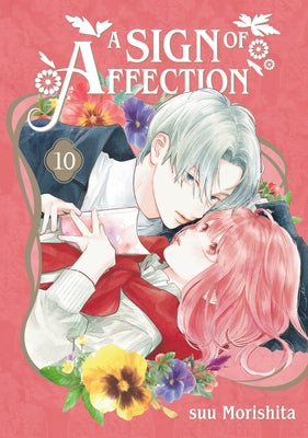 Paperback manga titled "A Sign of Affection 10" by Kodansha Comics, featuring cover art with characters in a heartfelt scene.