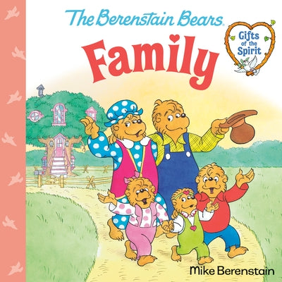 Family (Berenstain Bears Gifts of the Spirit) Paperback Random House Books for Young Readers