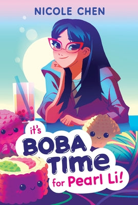 It's Boba Time for Pearl Li! Paperback Quill Tree Books