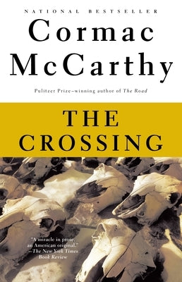 The Crossing: Border Trilogy (2) Paperback Vintage