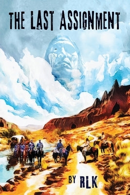 The Last Assignment Paperback Dorrance Publishing Co.