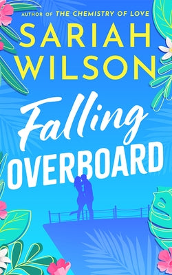 Falling Overboard by Wilson, Sariah