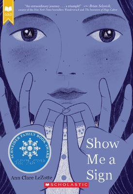 Show Me a Sign (Show Me a Sign, Book 1) Paperback Scholastic Inc.