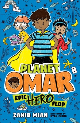 Paperback of Planet Omar: Epic Hero Flop by G.P. Putnam's Sons Books for Young Readers, featuring colorful illustrated cover.