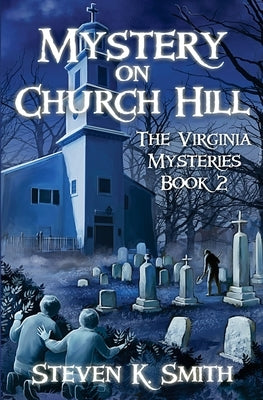 Paperback mystery novel "Mystery on Church Hill" by Myboys3 Press, featuring a suspenseful cover illustration.