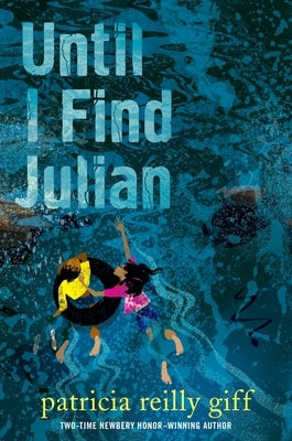 Until I Find Julian by Giff, Patricia Reilly