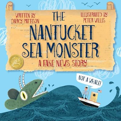 Paperback copy of "The Nantucket Sea Monster: A Fake News Story" by Mims House, showing the book cover with colorful illustrations.