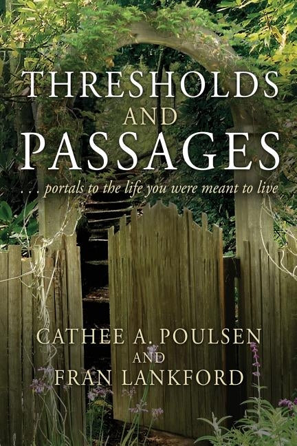 Thresholds and Passages by Pouslen, Cathee a.