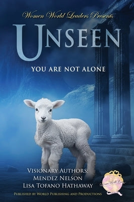 Unseen: You Are Not Alone by Nelson, Mendez