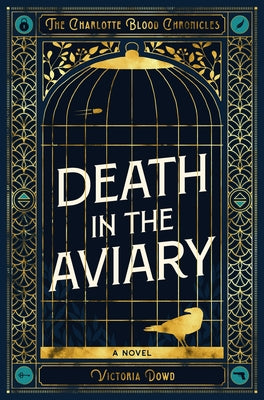 Paperback of Death in the Aviary: The Charlotte Blood Chronicles by Datura Books, featuring dark, atmospheric cover art.