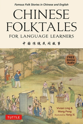 Paperback Chinese folktales book by Tuttle Publishing featuring bilingual stories and free online audio recordings.