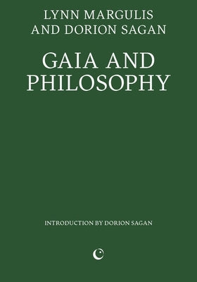 Gaia and Philosophy Paperback Spiral House Editions