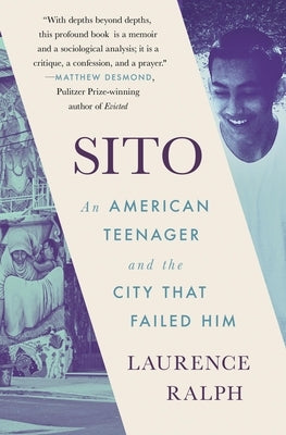 Sito: An American Teenager and the City That Failed Him Paperback Grand Central Publishing