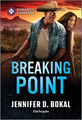 Mass market paperback of "Breaking Point" by Harlequin Romantic Suspense, featuring a dramatic cover design.