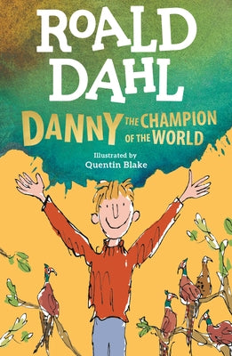 Danny the Champion of the World Paperback Viking Books for Young Readers