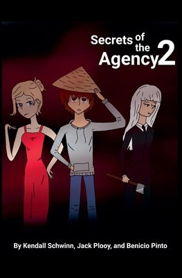 Secrets of the Agency 2 Paperback Kendall Schwinn