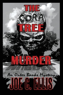 The Cora Tree Murder - An Outer Banks Mystery Paperback Upper Ohio Valley Books