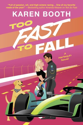 Paperback of "Too Fast to Fall" by Afterglow Books, featuring spicy romance and grumpy sunshine Formula 1 theme on the cover.