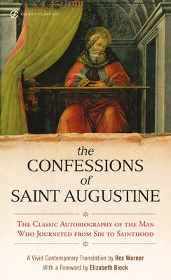 Mass market paperbound copy of The Confessions of Saint Augustine by Signet Book, showing the book cover with title and author.