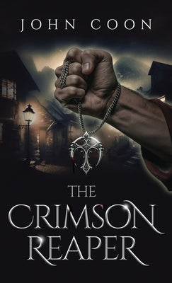 The Crimson Reaper by Coon, John