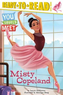 Paperback of Misty Copeland: Ready-To-Read Level 3 by Simon Spotlight, featuring a colorful cover with Misty Copeland's image.