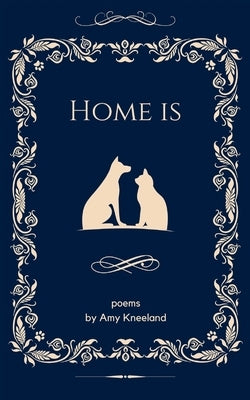 Home is by Kneeland, Amy