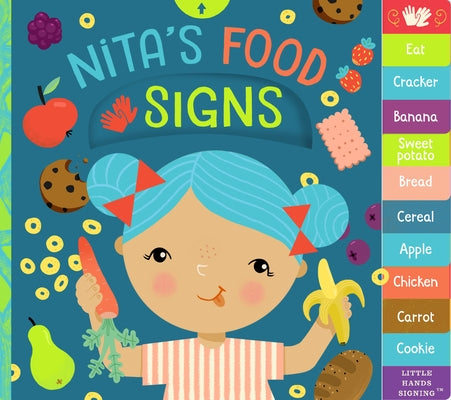 Nita's Food Signs: An Interactive ASL Board Book Board Book Familius