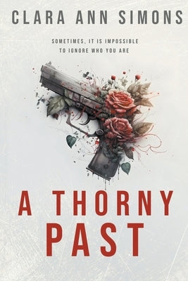 A Thorny Past by Simons, Clara Ann