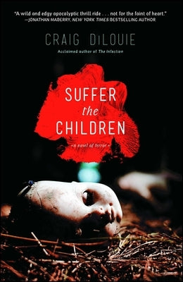 Paperback of "Suffer the Children" by Gallery/Permuted Press, with a cover featuring eerie imagery and haunting artwork.