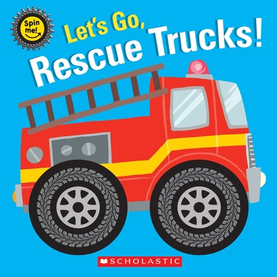 Let's Go, Rescue Trucks! Board Book Cartwheel Books