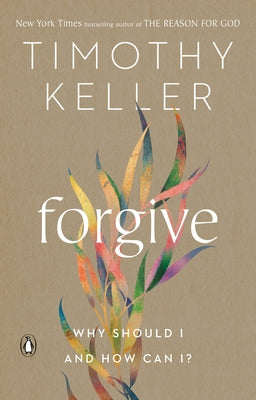 Forgive: Why Should I and How Can I? Paperback Penguin Books