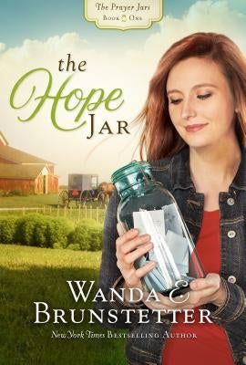The Hope Jar by Brunstetter, Wanda E.