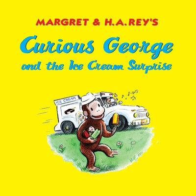Curious George and the Ice Cream Surprise Paperback Clarion Books