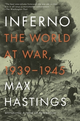 Inferno: The World at War, 1939-1945 Paperback Vintage