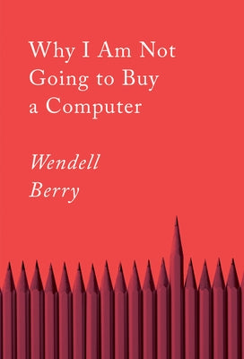 Paperback copy of "Why I Am Not Going to Buy a Computer: Essays" by Counterpoint LLC, with a book cover featuring text and abstract design.