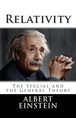 Relativity: The Special and the General Theory by Lawson, Robert W.