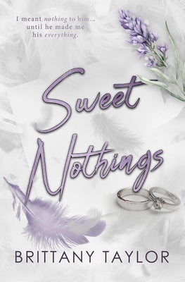 Sweet Nothings Paperback Brittany Taylor