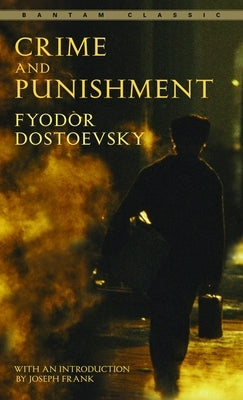 Mass market paperbound edition of Crime and Punishment by Bantam Classics, showing the book cover with title and author text.