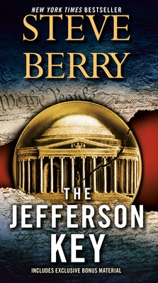 The Jefferson Key (with Bonus Short Story the Devil's Gold) by Berry, Steve