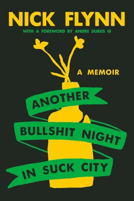 Another Bullshit Night in Suck City: A Memoir Paperback W. W. Norton & Company